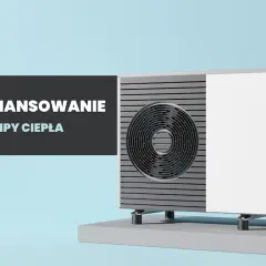 Pompa ciepła dofinansowanie nowy dom - Jak uzyskać wsparcie?