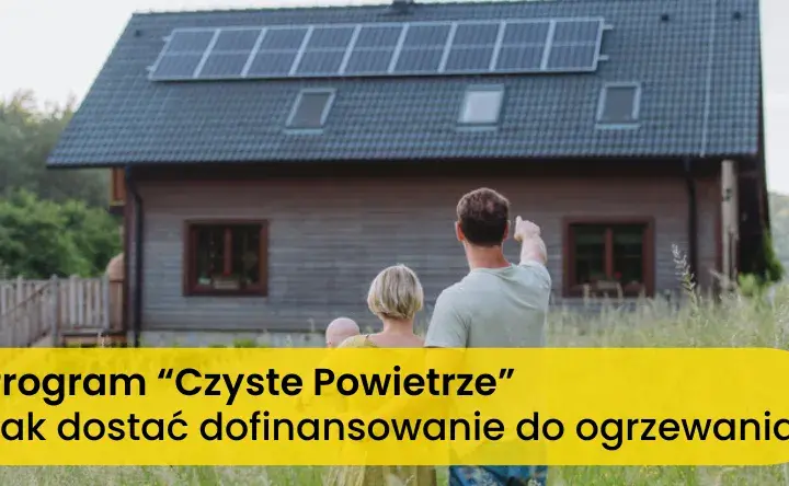 Dofinansowanie termomodernizacji - Jak je uzyskać szybko i łatwo?